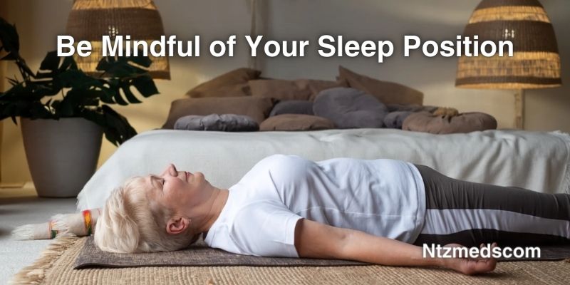 Be Mindful of Your Sleep Position