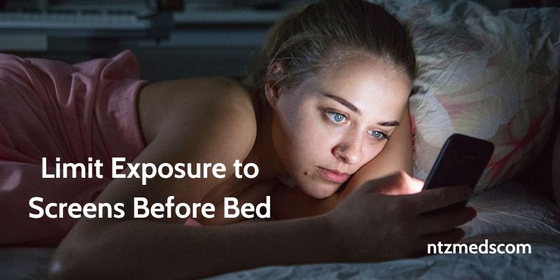 Limit Exposure to Screens Before Bed